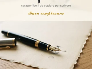 Font per scritte da copiare: la frase Buon compleanno in corsivo calligrafico accanto a una penna stilografica