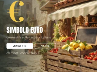 Simbolo euro € sulla tastiera italiana: AltGr + E su Windows, Alt + E su Mac, banco del mercato con cassette di limoni